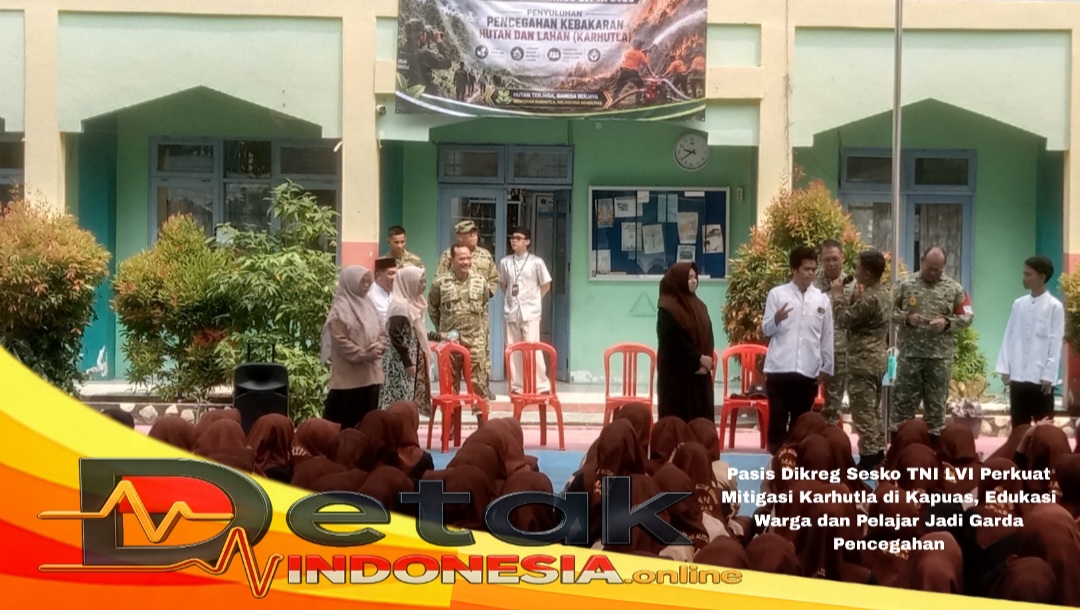 Pasis Dikreg Sesko TNI LVI Perkuat Mitigasi Karhutla di Kapuas, Edukasi Warga dan Pelajar Jadi Garda Pencegahan